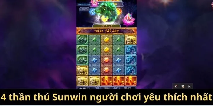 Siêu phẩm 4 thần thú Sunwin được nhiều người yêu thích hiện nay